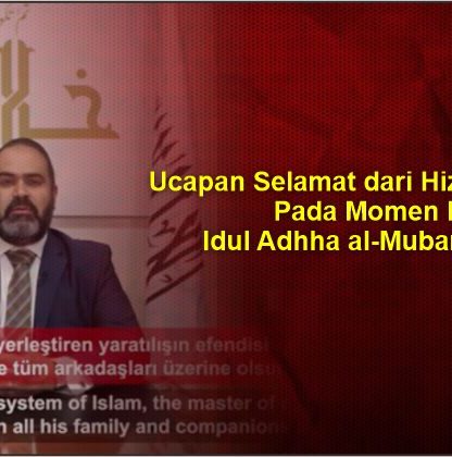 Ucapan Selamat dari Hizbut Tahrir Pada Momen Datangnya Idul Adhha al-Mubarak 1443 H